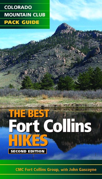 The Best Fort Collins Hikes, 2nd Edition