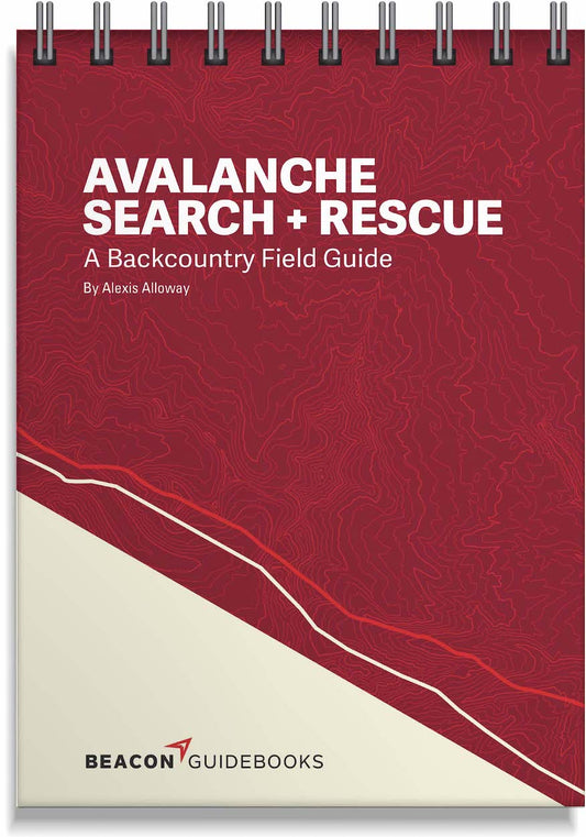 Beacon Guidebooks Avalanche Search And Rescue: A Backcountry Field Guide 1