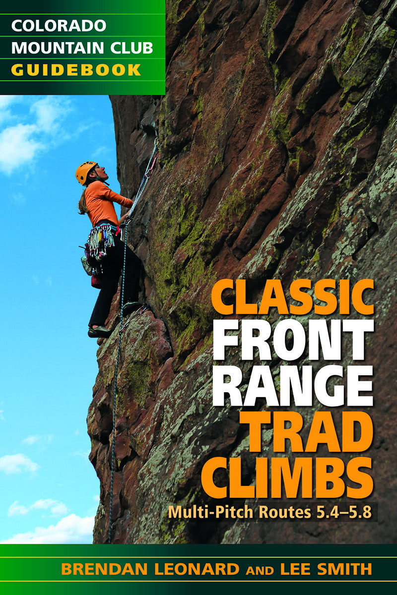 Mountaineers Books Classic Front Range Trad Climbs 1