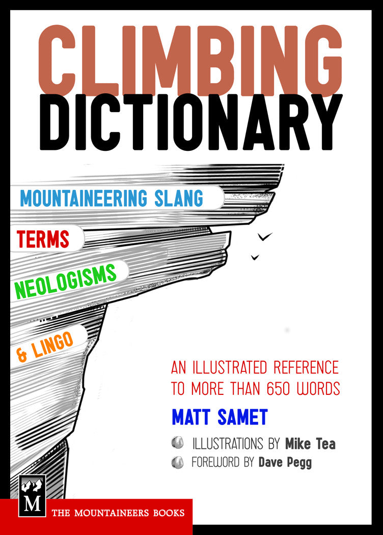 Mountaineers Books Climbing Dictionary 1