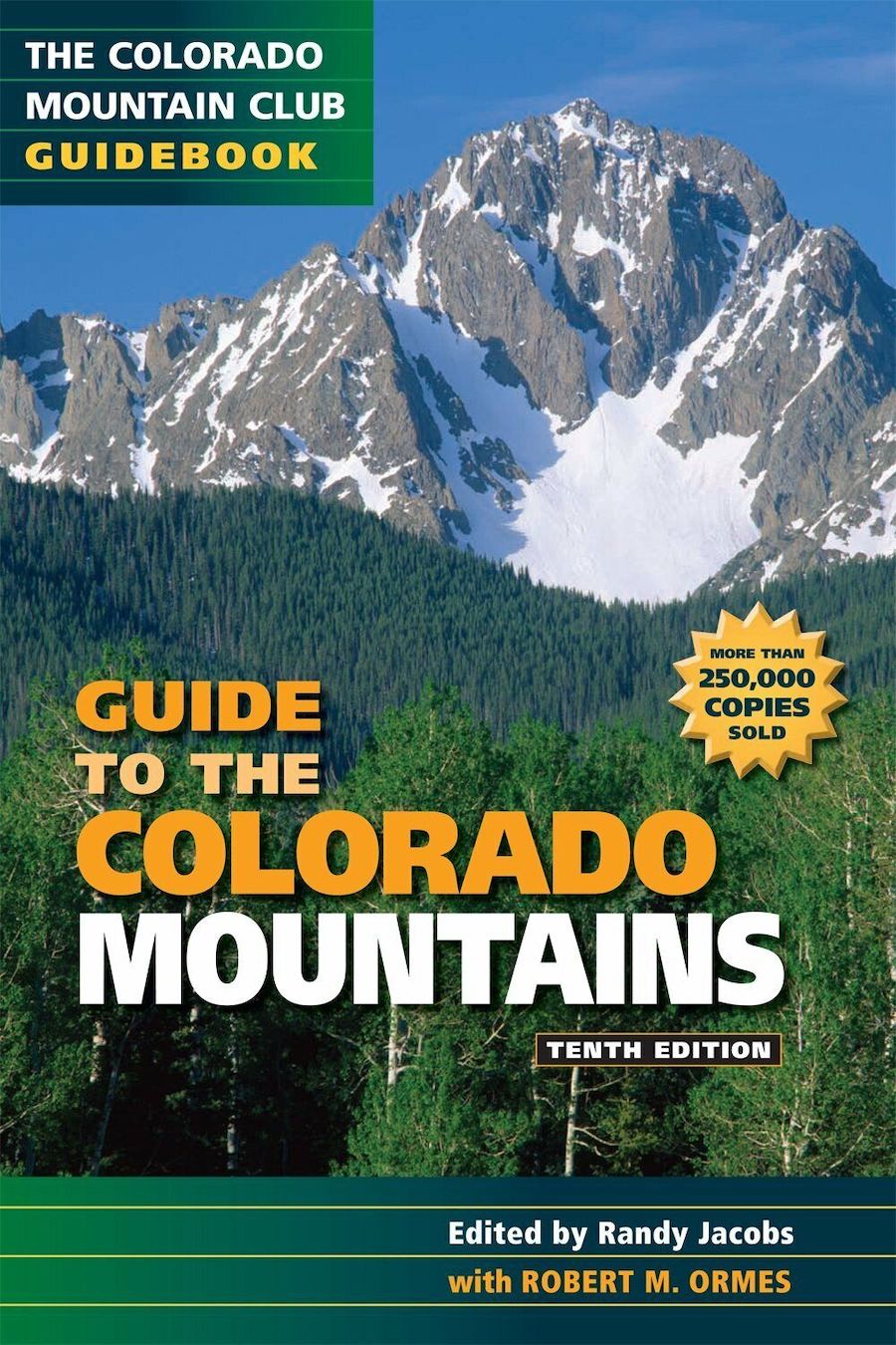 Mountaineers Books Guide To Co Mountains, 10e 1