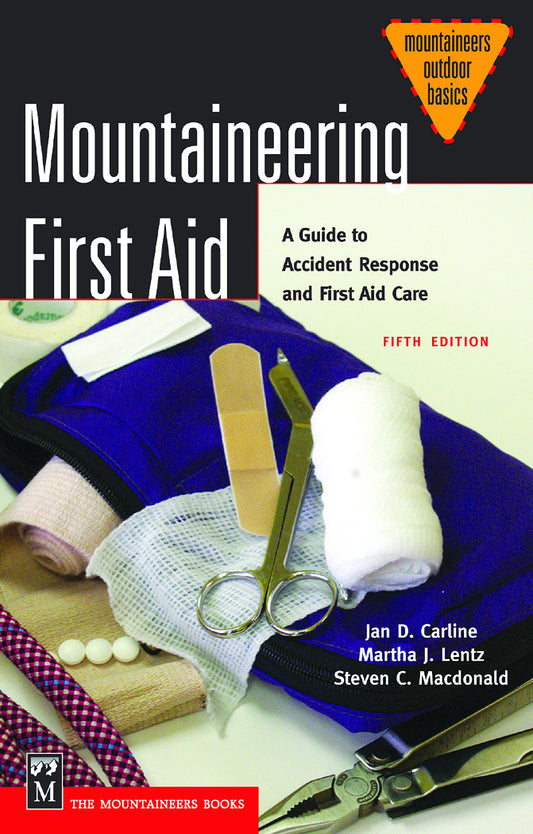 Mountaineers Books Mountaineering First Aid 1