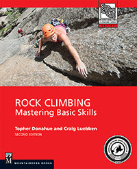 Mountaineers Books Rock Climbing: Mastering Basic Skills, 2nd Ed. 1