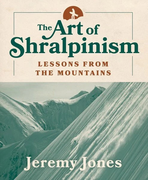 Mountaineers Books The Art Of Shralpinism 1