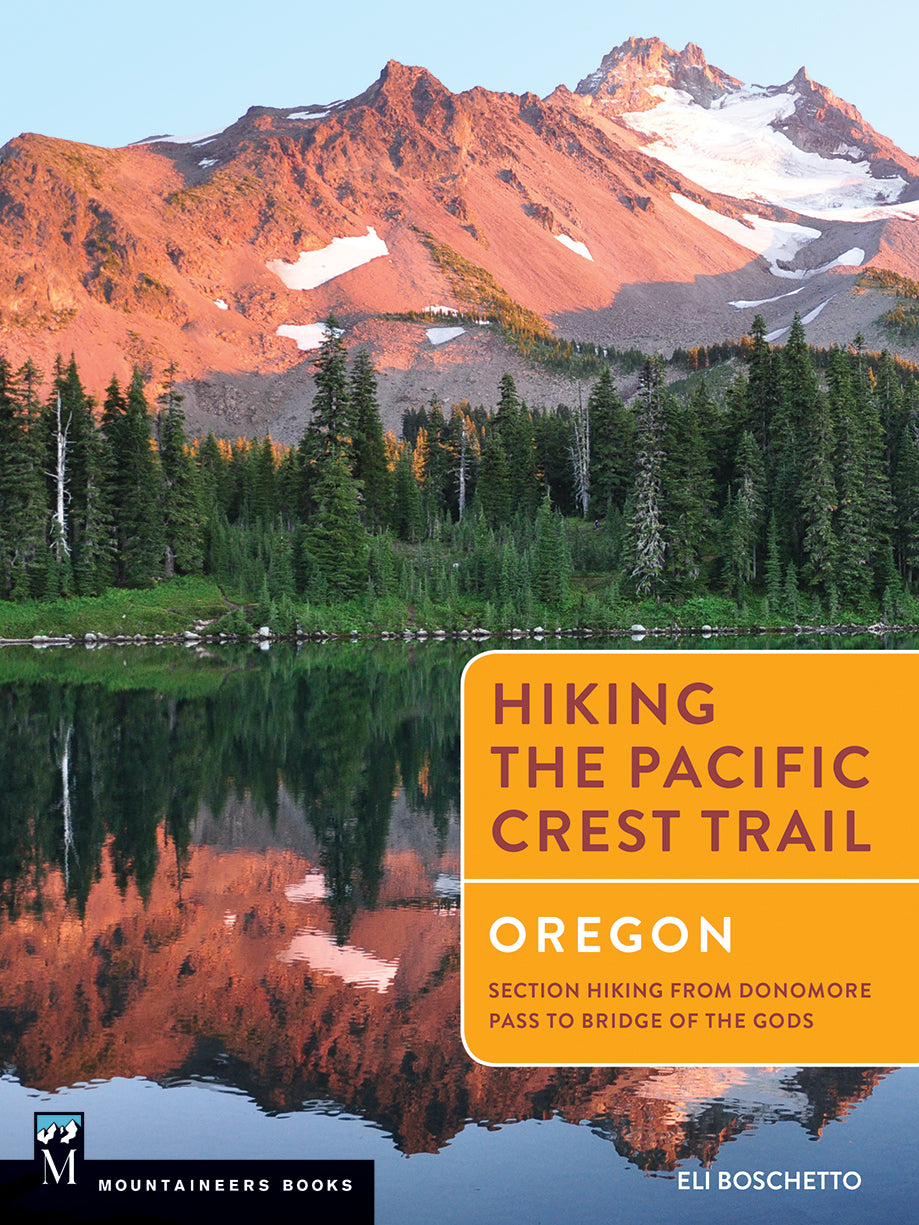 Mountaineers Books Hiking The Pacific Crest Trail: Oregon 1