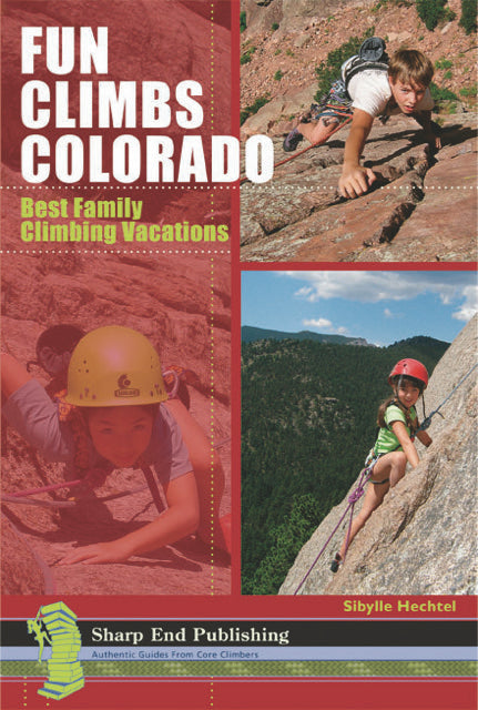 Sharp End Publishing Fun Climbs Colorado 2